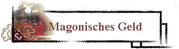 Magonisches Geld
